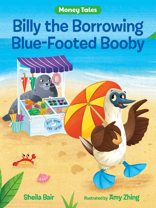 Title details for Billy the Borrowing Blue-Footed Booby by Sheila Bair - Available